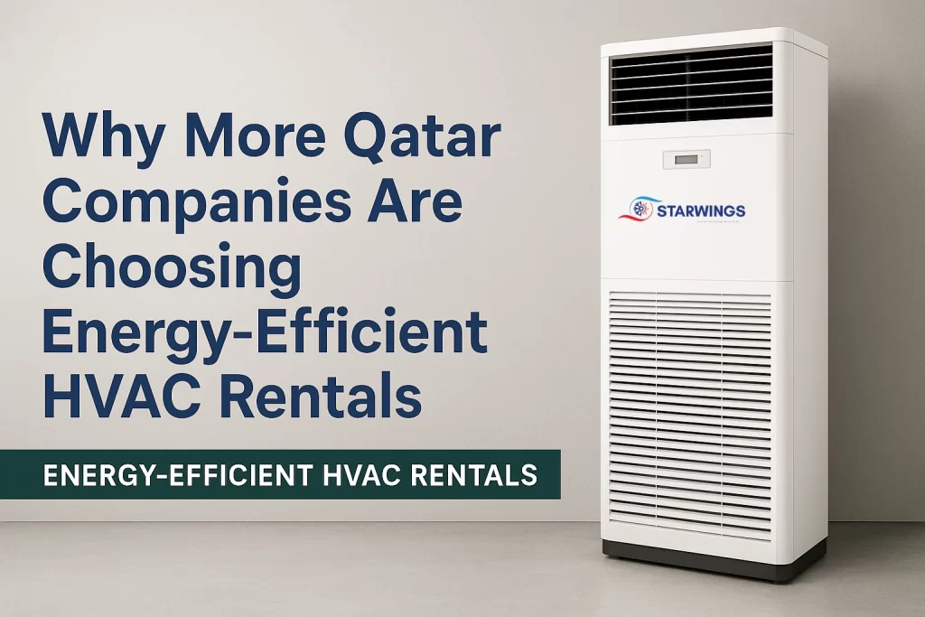 Why You Should Choose Energy Efficient HVAC Rentals