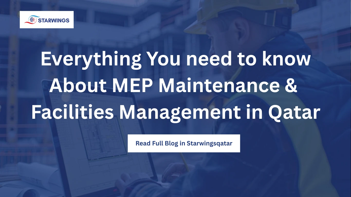 Everything You need to know About Maintenance & Facilities Management in Qatar